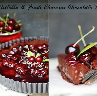 Nutella & Fresh Cherries Chocolate Tart