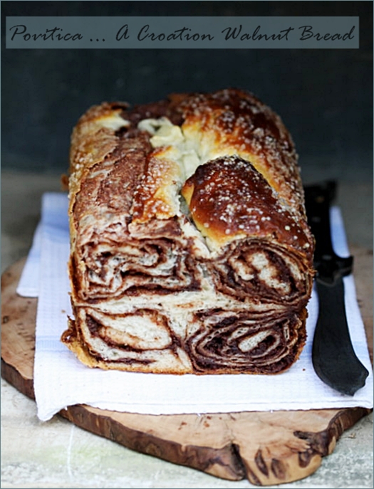 Povitica ... A Croation Sweet Walnut Bread